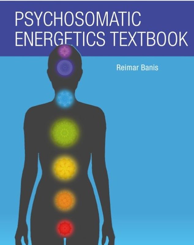 Psychosomatic Energetics Textbook
