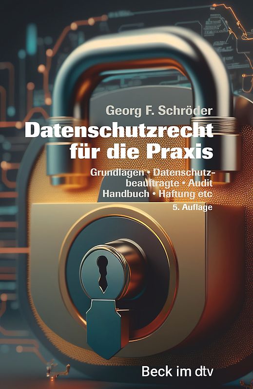 Datenschutzrecht für die Praxis