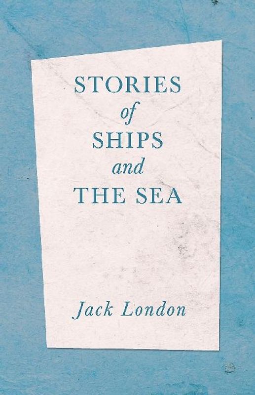 Stories of Ships and the Sea