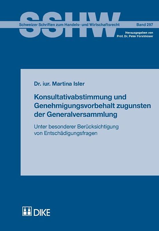 Konsultativabstimmung und Genehmigungsvorbehalt zugunsten der Generalversammlung