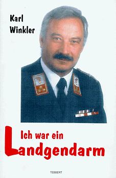 Ich war ein Landgendarm