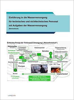 Einführung in die Wasserversorgung für technisches und nichttechnisches Personal mit Aufgaben der Wasserversorgung