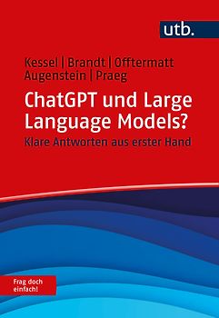 ChatGPT und Large Language Models? Frag doch einfach!