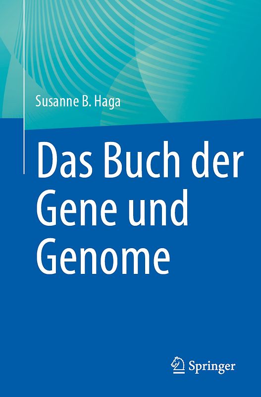 Das Buch der Gene und Genome