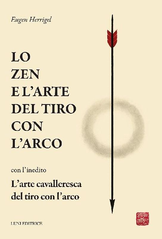 Lo zen e l'arte del tiro con l'arco