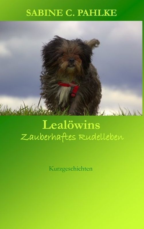 Lealöwins zauberhaftes Rudelleben
