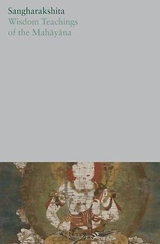 Wisdom Teachings of the Mahāyāna