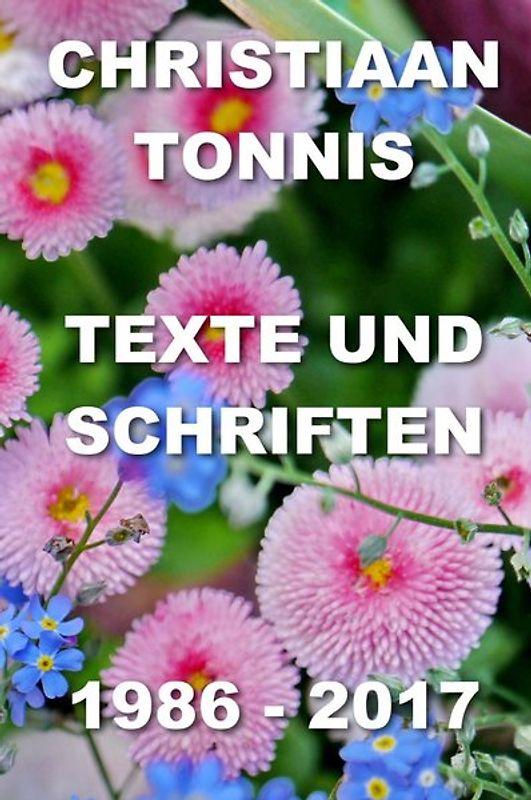 Gesamtausgabe / Texte und Schriften