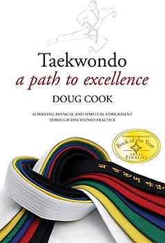Taekwondo: A Path to Excellence