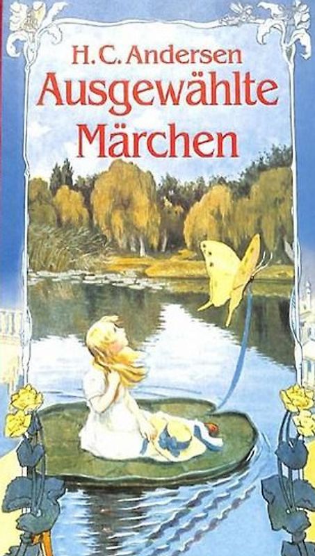 Ausgewählte Märchen - H. C. Andersen [Weltbild, Gebundene Ausgabe]