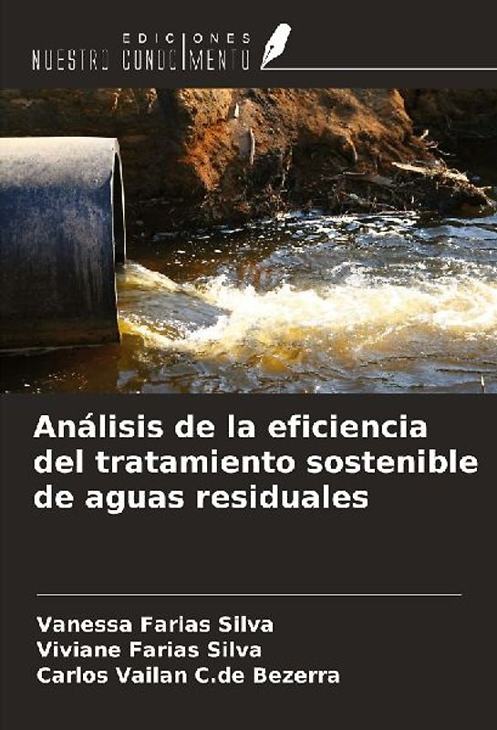 Análisis de la eficiencia del tratamiento sostenible de aguas residuales