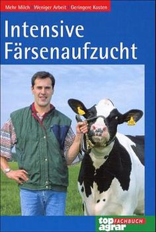 Intensive Färsenaufzucht