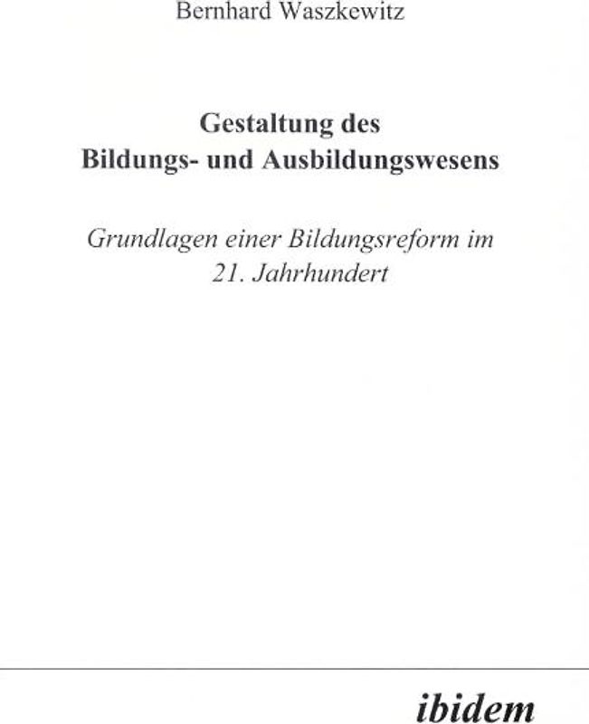 Gestaltung des Bildungs- und Ausbildungswesens