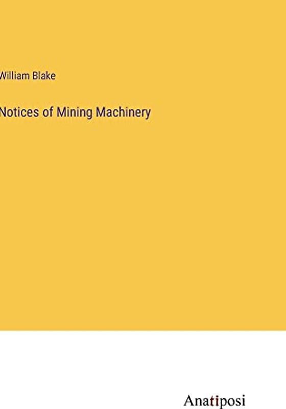 Notices of Mining Machinery
