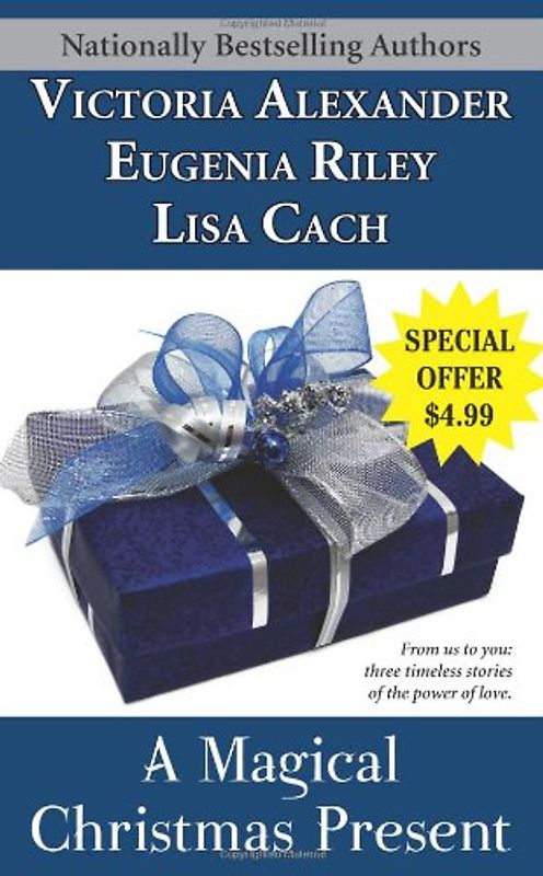A Magical Christmas Present - Eugenia Riley, Victoria Alexander, Lisa Cach