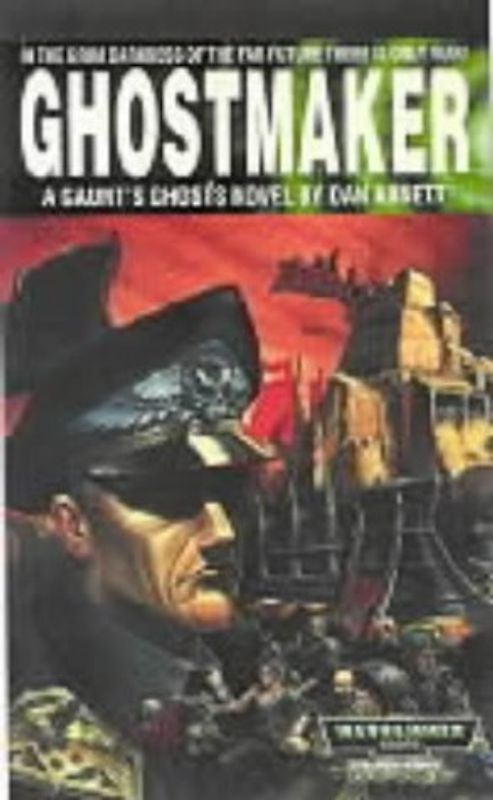 Ghostmaker (Gaunt's Ghosts)