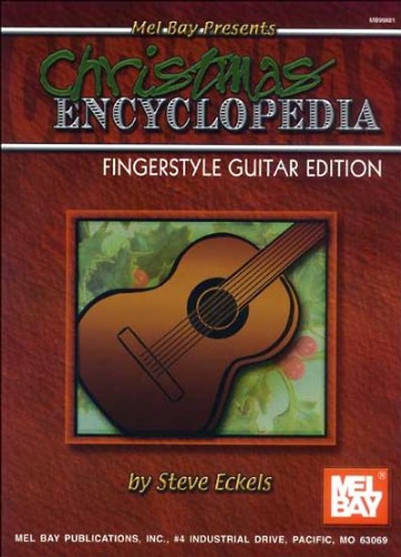Christmas Encyclopedia: Fingerstyle Guitar Edition - Eckels, Steve