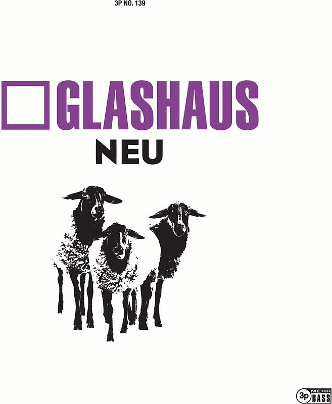 Glashaus - Neu (Deluxe Edt.)
