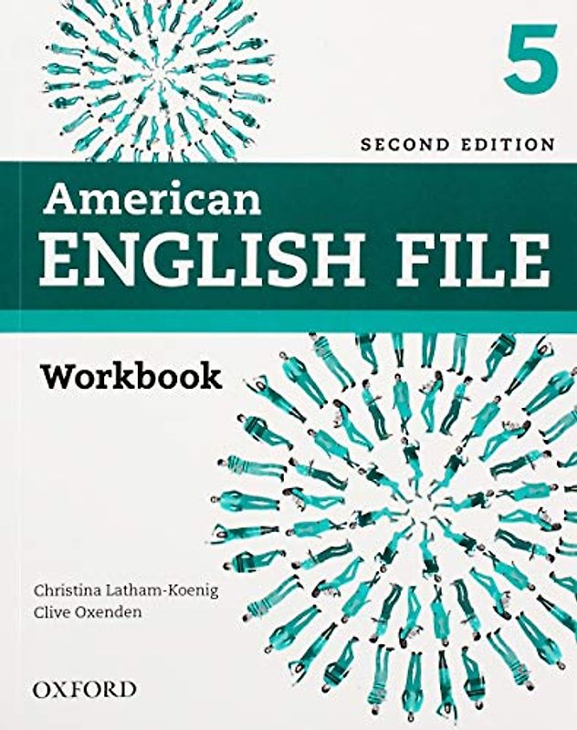 American English File 2nd Edition 5. Workbook without Answer Key (Ed.2019) (American English File Second Edition)