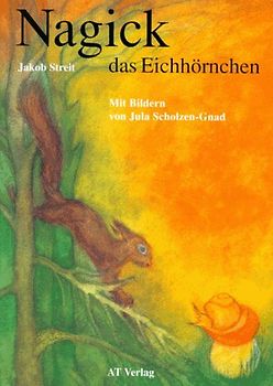 Nagick, das Eichhörnchen