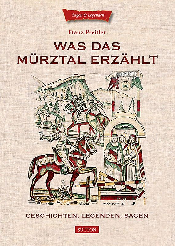 Was das Mürztal erzählt