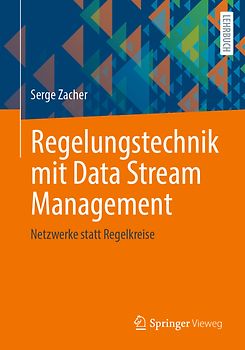 Regelungstechnik mit Data Stream Management