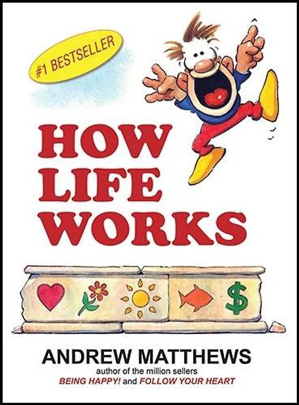 How Life Works - Matthews, Andrew