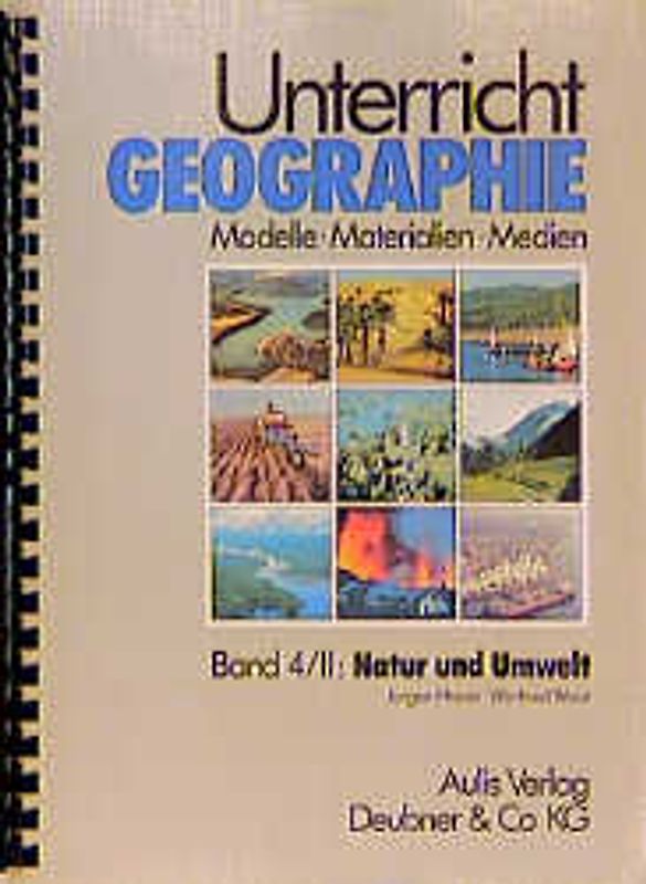 Unterricht Geographie / Band 4/II:  Natur und Umwelt