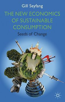 The New Economics of Sustainable Consumption
