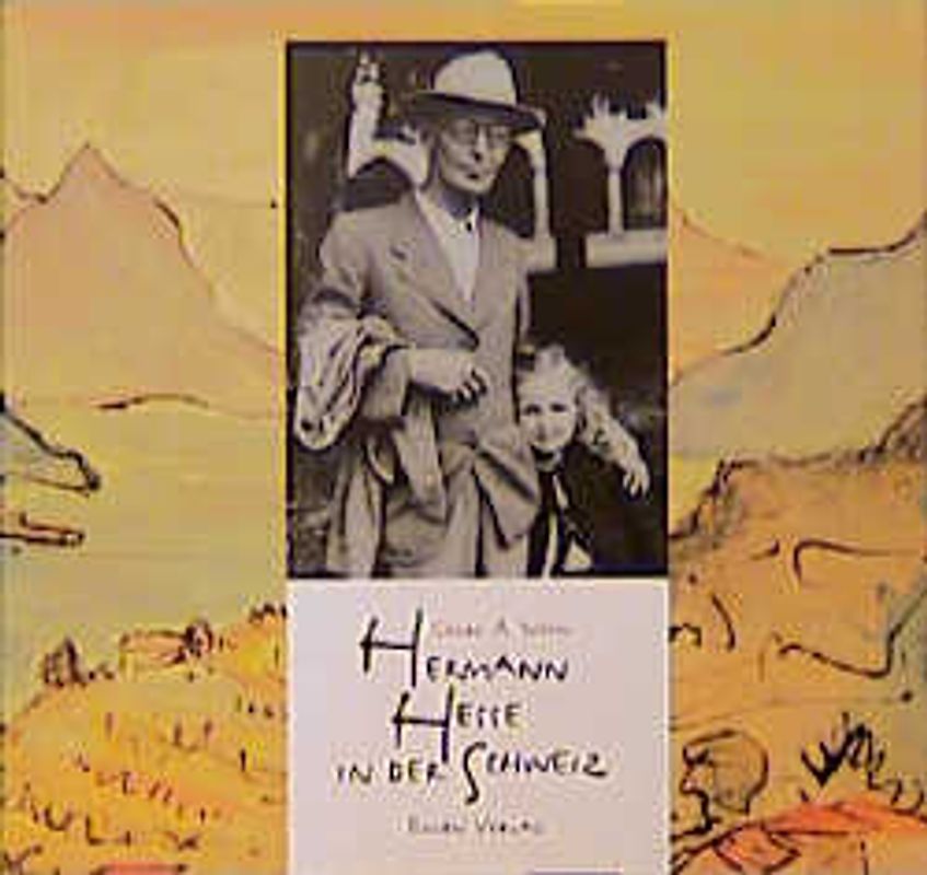 Hermann Hesse in der Schweiz