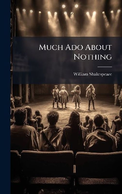 Much Ado About Nothing