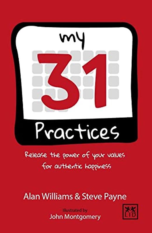 The 31 Practices: Release the Power of Your Values Superhero (My 31 Practices: Release the Power of Your Values Superhero)