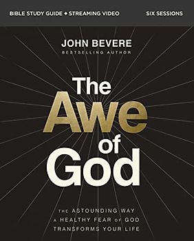 The Awe of God Bible Study Guide Plus Streaming Video