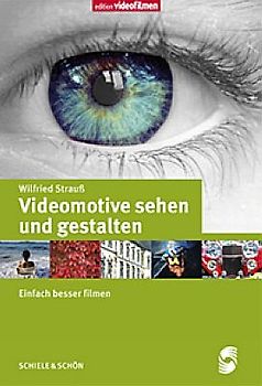 Videomotive sehen und gestalten