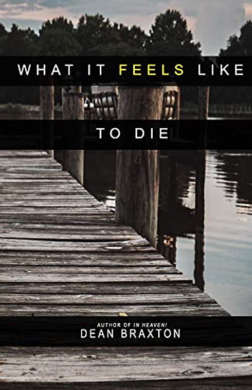 What it Feels Like to Die (Moments in Heaven)
