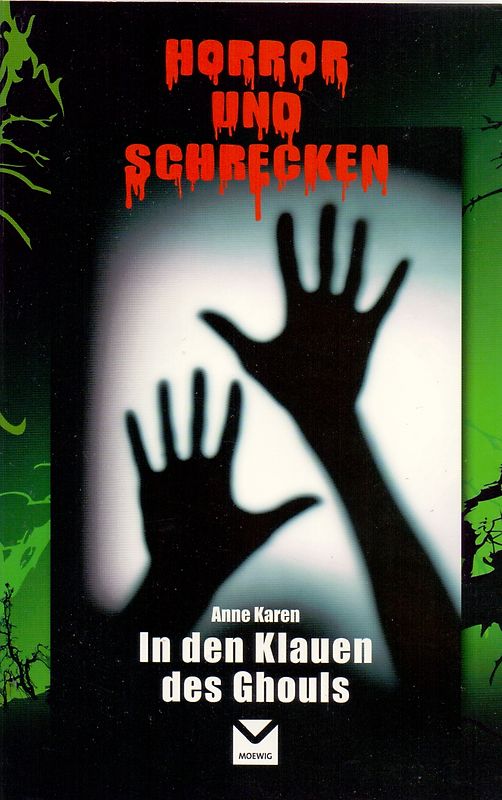 Horror und Schrecken: In den Klauen des Ghouls - Anne Karen [Taschenbuch]