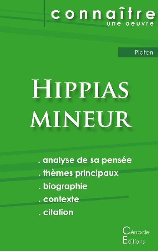 Fiche de lecture Hippias mineur de Platon (Analyse philosophique de référence et résumé complet)
