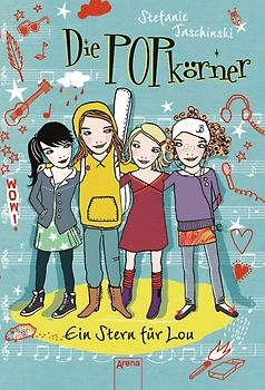 Die POPkörner. Ein Stern für Lou