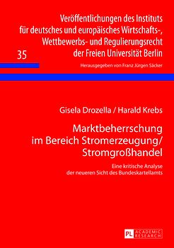 Marktbeherrschung im Bereich Stromerzeugung/Stromgroßhandel