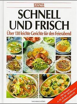 Blitzrezepte für den Feierabend