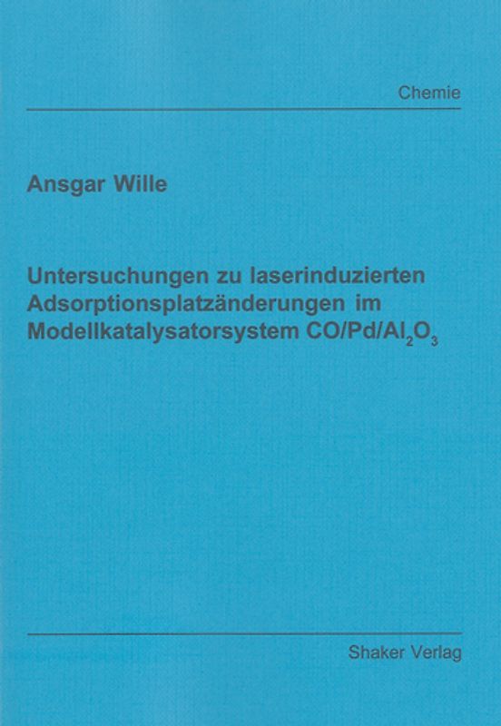 Untersuchungen zu laserinduzierten Adsorptionsplatzänderungen im Modellkatalysatorsystem CO/Pd/Al2O3