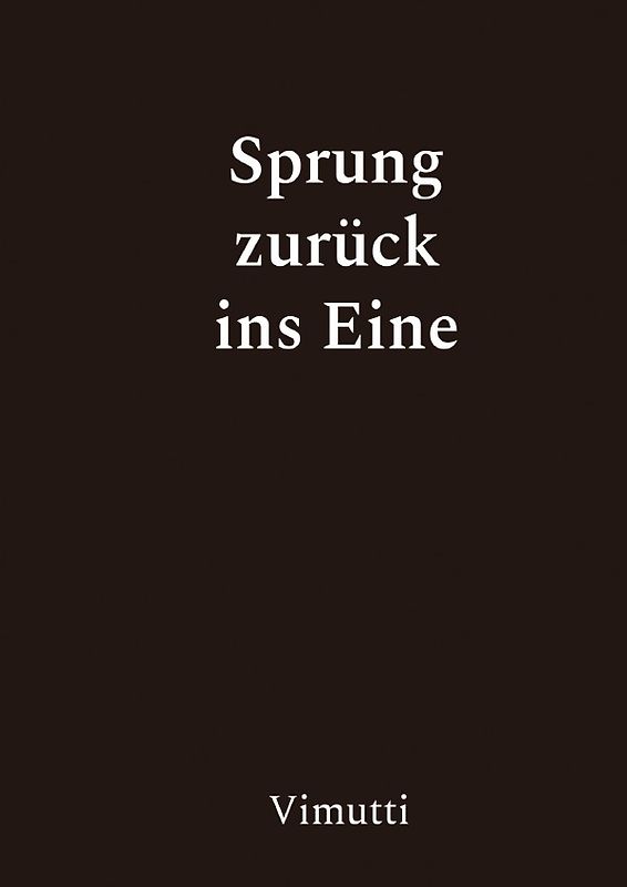 Sprung zurück ins Eine