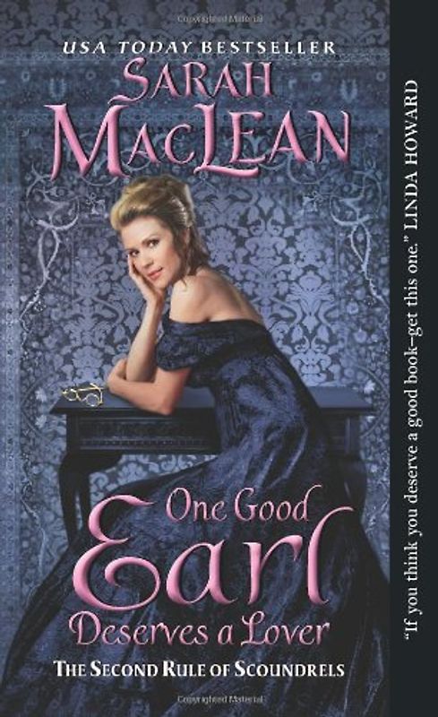 One Good Earl Deserves a Lover: The First Rule of Scoundrels - Sarah MacLean