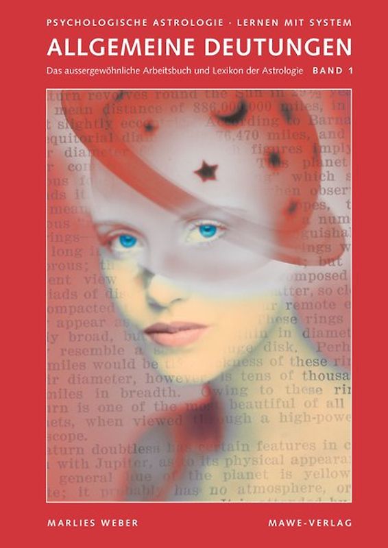 Psychologische Astrologie - Lernen mit System / Allgemeine Deutungen