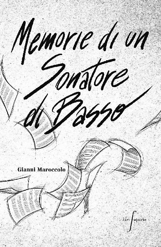 Memorie di un sonatore di basso