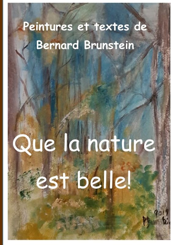 Que la nature est belle