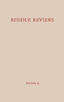 Residue Reviews / Rückstands-Berichte