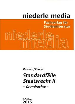 Standardfälle Staatsrecht 2 - Grundrechte - 2025
