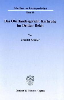 Das Oberlandesgericht Karlsruhe im Dritten Reich.