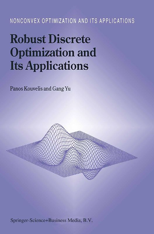 Robust Discrete Optimization and Its Applications